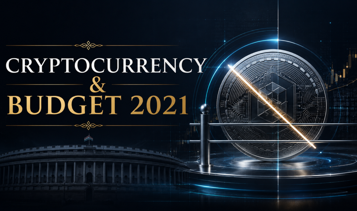 Private Cryptocurrencies to be banned Budget, 2021 and Cryptocurrency