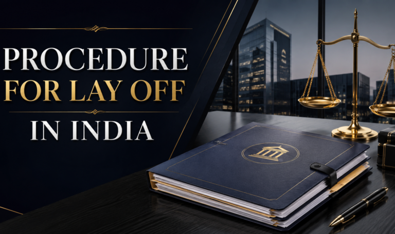 Procedure For Lay Off in India