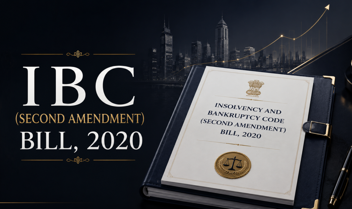 The Insolvency and Bankruptcy Code (Second Amendment) Bill, 2020