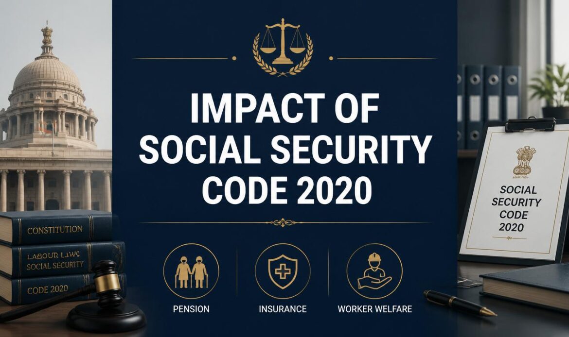 Impact of Social Security Code, 2020 on Employees’ State Insurance Scheme