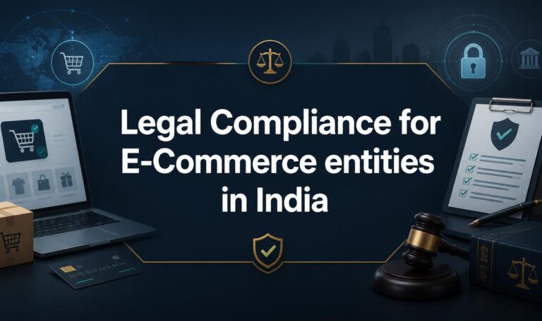 Legal Compliance for E-Commerce entities in India