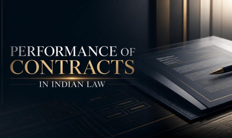 Performance of Contracts in Indian Law    