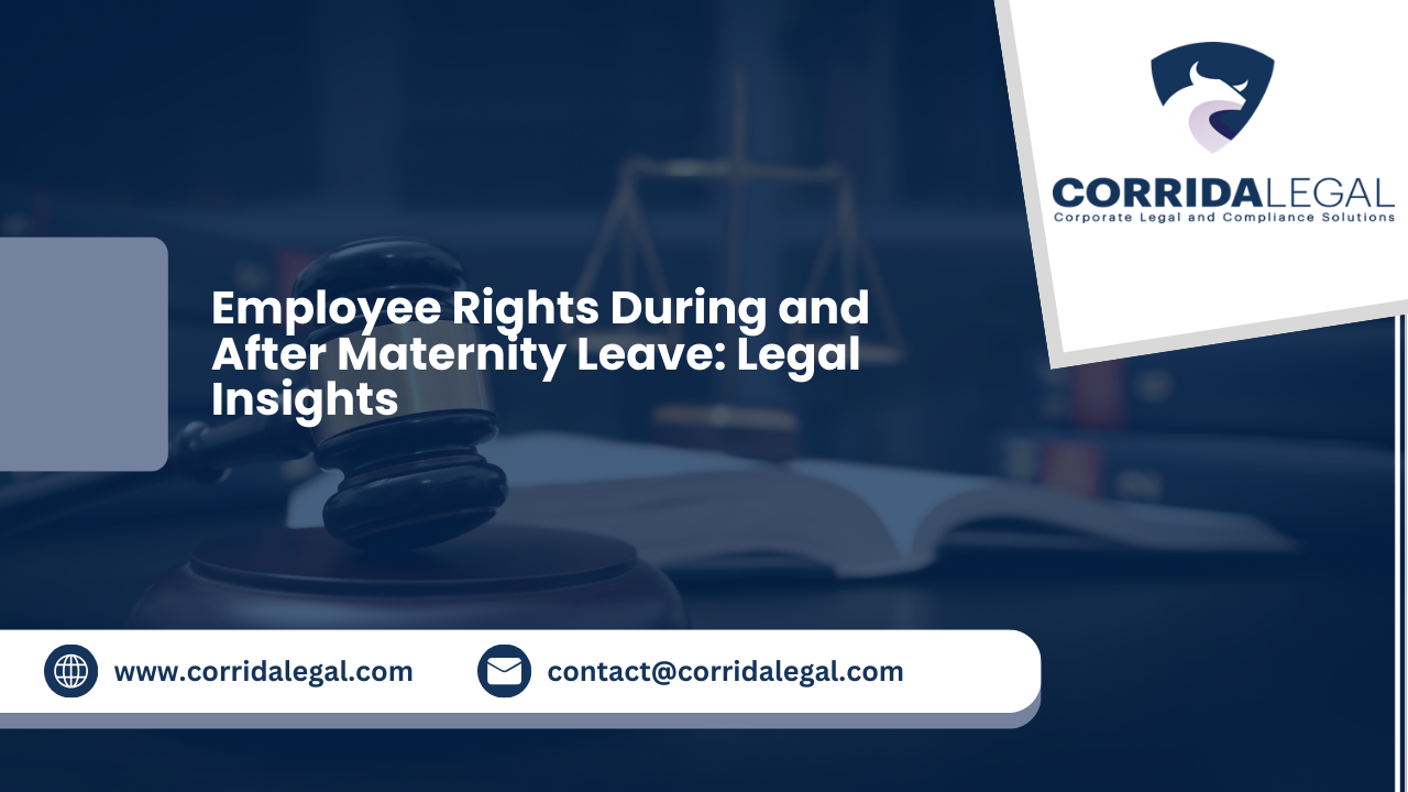 Employee Rights During and After Maternity Leave: Legal Insights