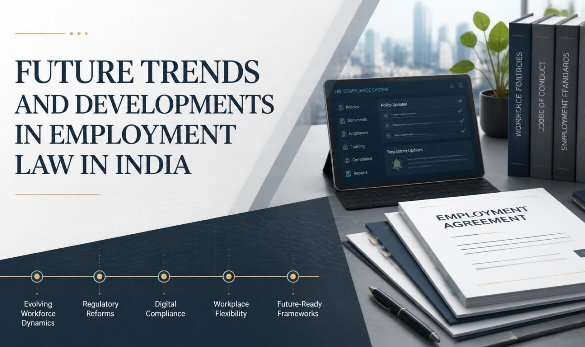 Future Trends and Developments in Employment Law in India