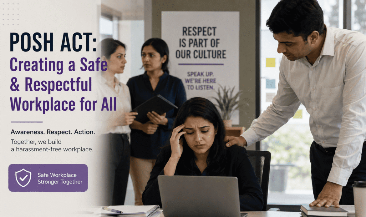 Understanding POSH Act & Workplace Safety