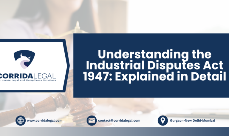 Understanding the Industrial Disputes Act 1947: Explained in Detail