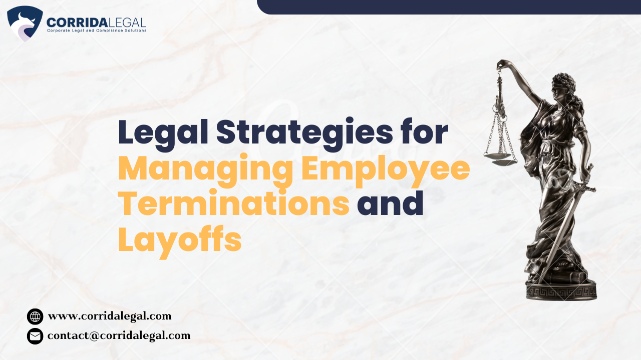 Legal Strategies for Managing Employee Terminations and Layoffs