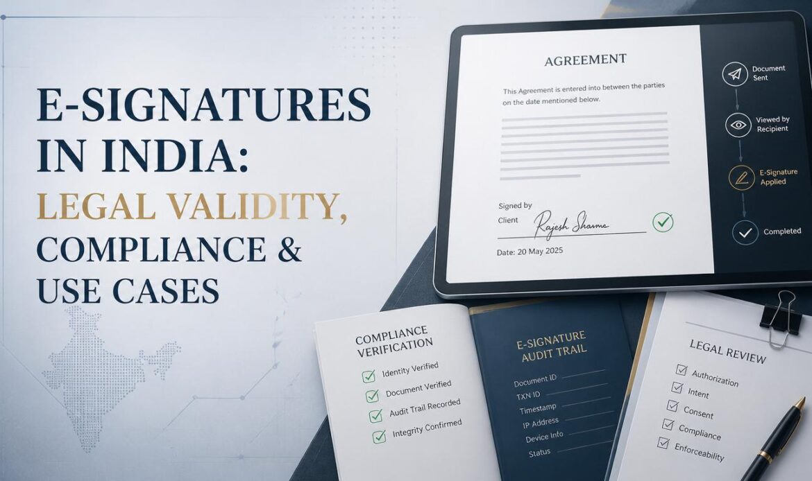 E-Signatures in India Legal Validity, Compliance & Use Cases
