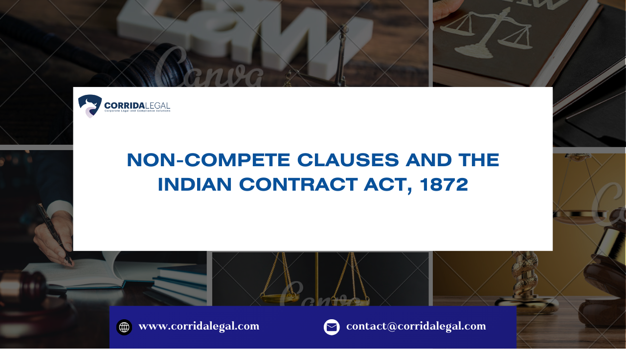 Non-Compete Clauses and the Indian Contract Act, 1872