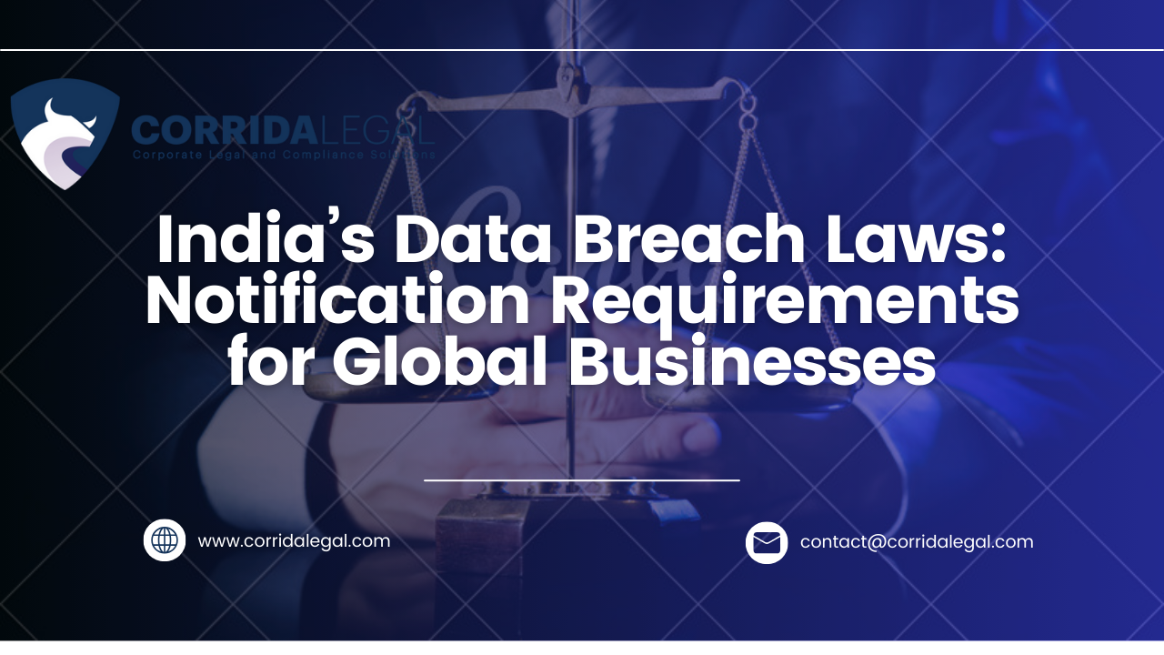 India’s Data Breach Laws: Notification Requirements for Global Businesses