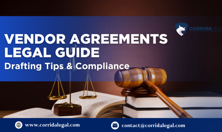 Vendor Agreements Legal Guide: Drafting Tips & Compliance