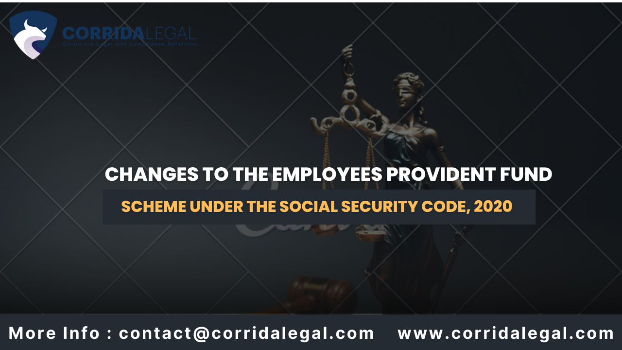 Changes to the Employees Provident Fund Scheme under the Social Security Code, 2020