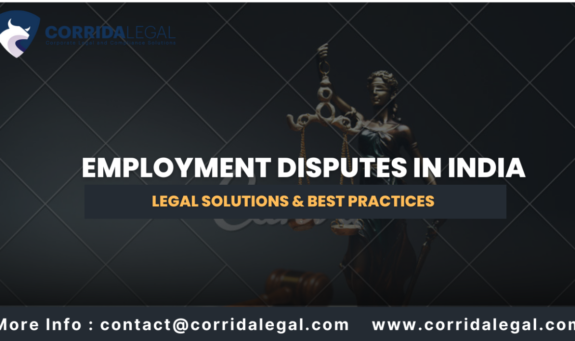 Employment Disputes in India: Legal Solutions & Best Practices