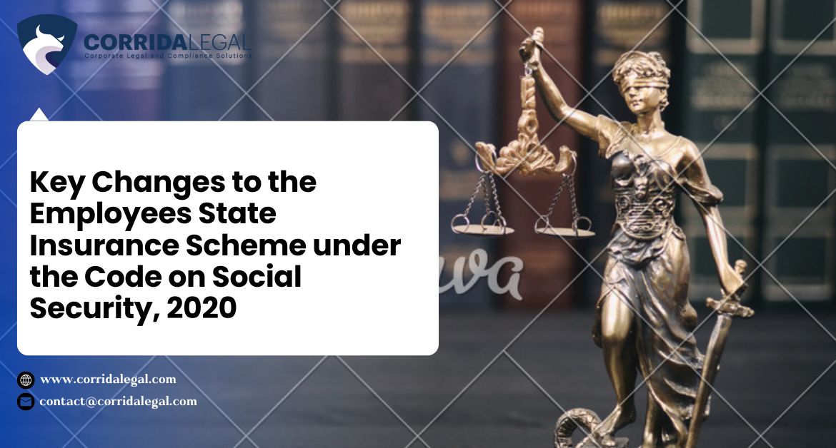 Key Changes to the Employees State Insurance Scheme under the Code on Social Security, 2020