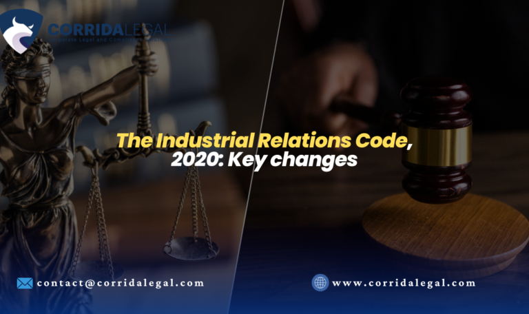 The Industrial Relations Code, 2020: Key changes