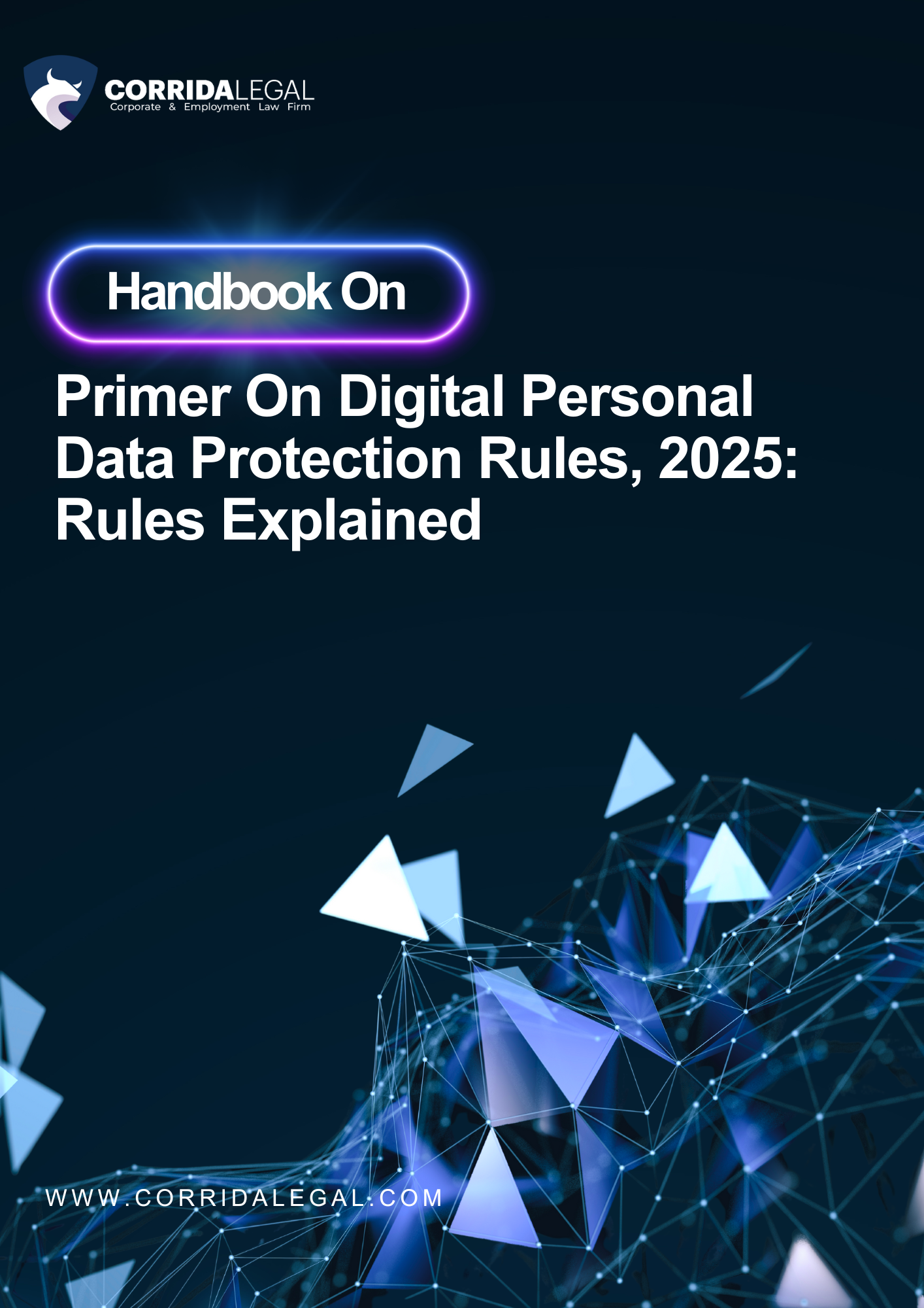 Primer On Digital Personal Data Protection Rules, 2025 Rules Explained - Handbook