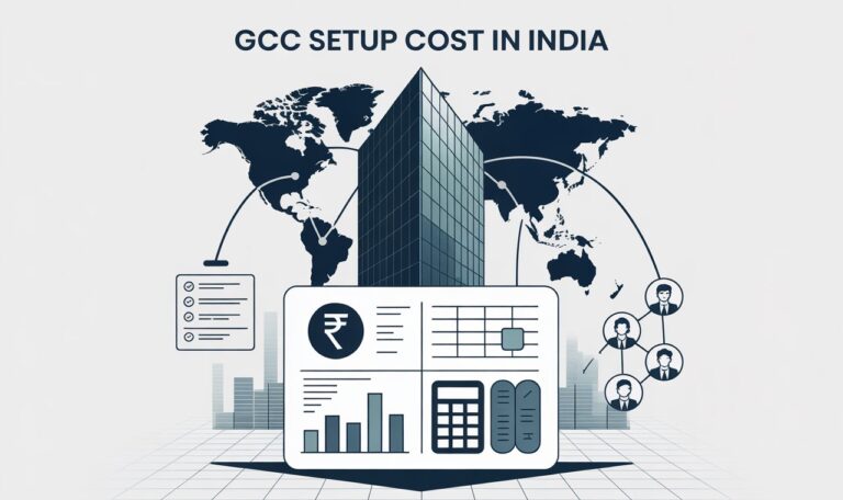 Cost of Setting up a Global Capability Centre in India - Legal and Compliance Framework