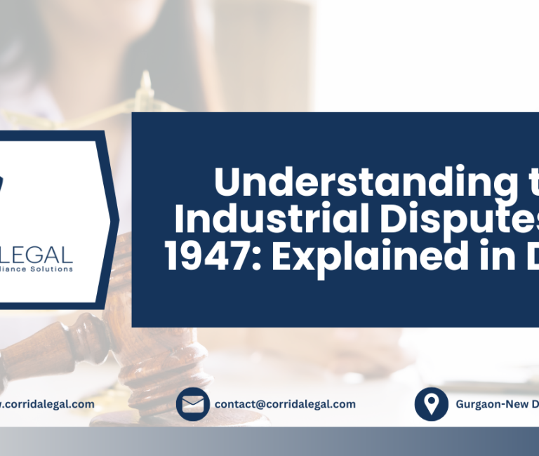 Understanding the Industrial Disputes Act 1947: Explained in Detail